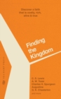 Finding the Kingdom : Discover a Faith that is Costly, Rich, Alive & True - Book