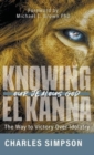 Knowing el Kanna, Our Jealous God : The Way to Victory Over Idolatry - Book