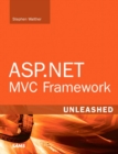 ASP.NET MVC Framework Unleashed - eBook