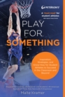 Play For Something - Book
