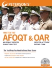 Master the™ Air Force Officer Qualifying Test (AFOQT) & Officer Aptitude Rating Exam (OAR) - Book
