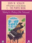 John W. Schaum Piano Course, C : The Purple Book - Book