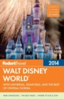 Fodor's Walt Disney World 2014 - Book