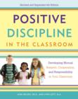 Positive Discipline in the Classroom - Jane Nelsen