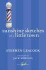 Sunshine Sketches of a Little Town - Stephen Leacock
