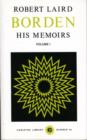 Robert Laird Borden, Vol I : His Memoirs, 2 Volumes - Book