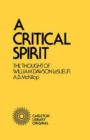 A Critical Spirit : The Thought of William Dawson LeSueur - Book