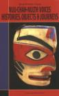 Nuu-Chah-Hulth Voices, History, Objects and Journeys - Book