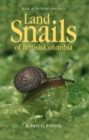Land Snails of British Columbia - Book