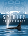 Spirits of the Coast : Orcas in science, art and history - Book