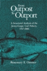 From Outpost to Outport : A Structural Analysis of the Jersey-Gaspe Cod Fishery, 1767-1886 - Book