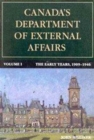 Canada's Department of External Affairs, Volume 1 : The Early Years, 1909-1946 Volume 16 - Book