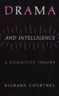 Drama and Intelligence : A Cognitive Theory - Book
