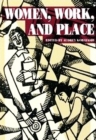 Women, Work, and Place - Book