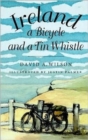 Ireland, a Bicycle, and a Tin Whistle - Book