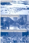 Arvida au Saguenay : Naissance d'une ville industrielle Volume 6 - Book