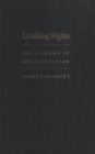 Limiting Rights : The Dilemma of Judicial Review - Book
