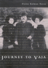 Journey to Vaja : Reconstructing the World of a Hungarian-Jewish Family Volume 25 - Book