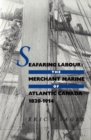 Seafaring Labour : The Merchant Marine of Atlantic Canada, 1820-1914 - Book