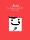 Urdu for Children, Book 1: Volume 1 - Book