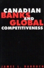 Canadian Banks and Global Competitiveness - Book