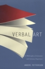 Verbal Art : A Philosophy of Literature and Literary Experience - Book