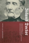 Island Doctor : John Mackieson and Medicine in Nineteenth-Century Prince Edward Island Volume 20 - Book