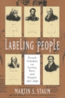 Labeling People : French Scholars on Society, Race, and Empire, 1815-1848 Volume 36 - Book