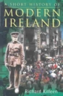 A Short History of Modern Ireland - Book