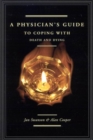 A Physician's Guide to Coping with Death and Dying - Book