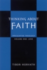 Thinking About Faith : Speculative Theology - Book