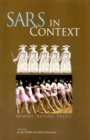 SARS in Context : Memory, History, and Policy Volume 27 - Book