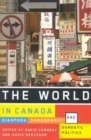 The World in Canada : Diaspora, Demography, and Domestic Politics - Book