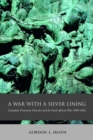 A War with a Silver Lining : Canadian Protestant Churches and the South African War, 1899-1902 Volume 2 - Book
