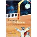 Imagining Holiness : Classic Hasidic Tales in Modern Times Volume 2 - Book