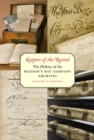 Keepers of the Record : The History of the Hudson's Bay Company Archives - Book