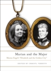 Marian and the Major : Engel's "Elizabeth and the Golden City" - Book