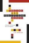 Social and Political Bonds : A Mosaic of Contrast and Convergence Volume 50 - Book