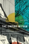 The Empire Within : Postcolonial Thought and Political Activism in Sixties Montreal Volume 23 - Book