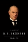 In Search of R.B. Bennett - Book