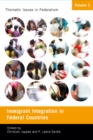 Immigrant Integration in Federal Countries : Volume 2 - Book