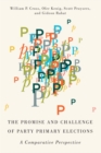 Promise and Challenge of Party Primary Elections : A Comparative Perspective - eBook