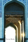 The al-Baqara Crescendo : Understanding the Qur'an's Style, Narrative Structure, and Running Themes - eBook