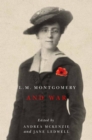 L.M. Montgomery and War - Book