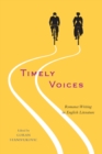 Timely Voices : Romance Writing in English Literature - Book