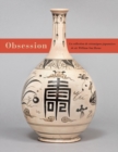 Obsession : Les ceramiques japonaises de Sir William Van Horne - Book