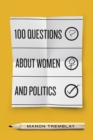 100 Questions about Women and Politics - eBook