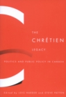 The Chretien Legacy : Politics and Public Policy in Canada - eBook