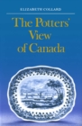 Potters' View of Canada : Canadian Scenes on Nineteenth-Century Earthenware - eBook