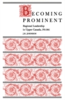Becoming Prominent : Regional Leadership in Upper Canada, 1791-1841 - eBook
